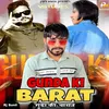 About Gunda Ki Barat Song